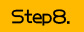 step.8